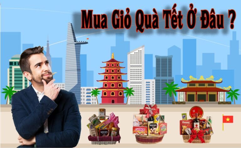 mua giỏ quà tết ở đâu