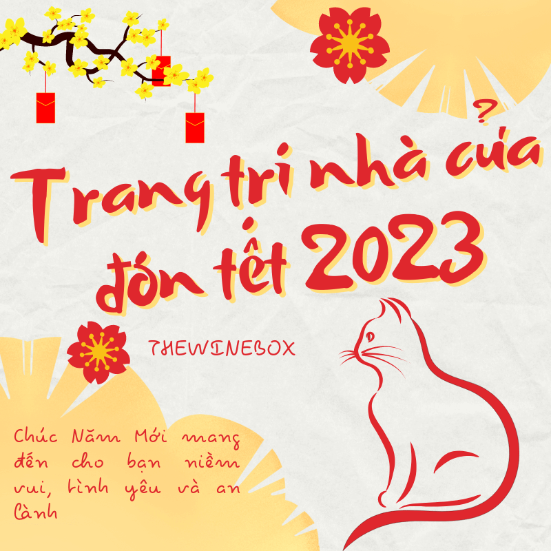 Những Ý Tưởng Trang Trí Nhà Cửa Đón Tết Quý Mão 2023 - Hộp Quà Rượu Vang  Nhập Khẩu