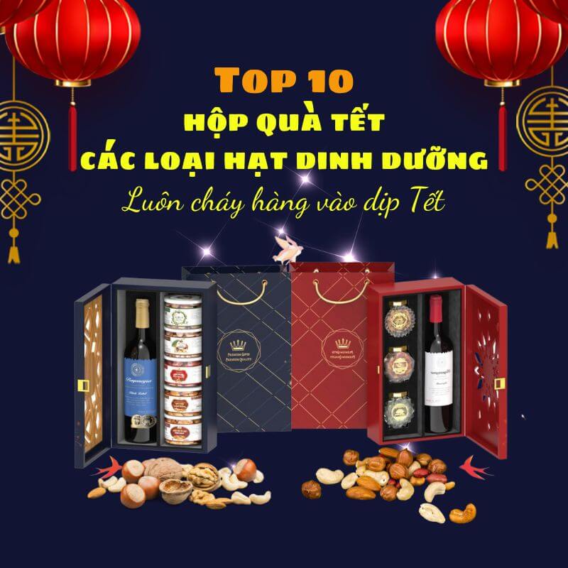 Lưu ý khi mua và sử dụng quà tết hạt dinh dưỡng là gì?
