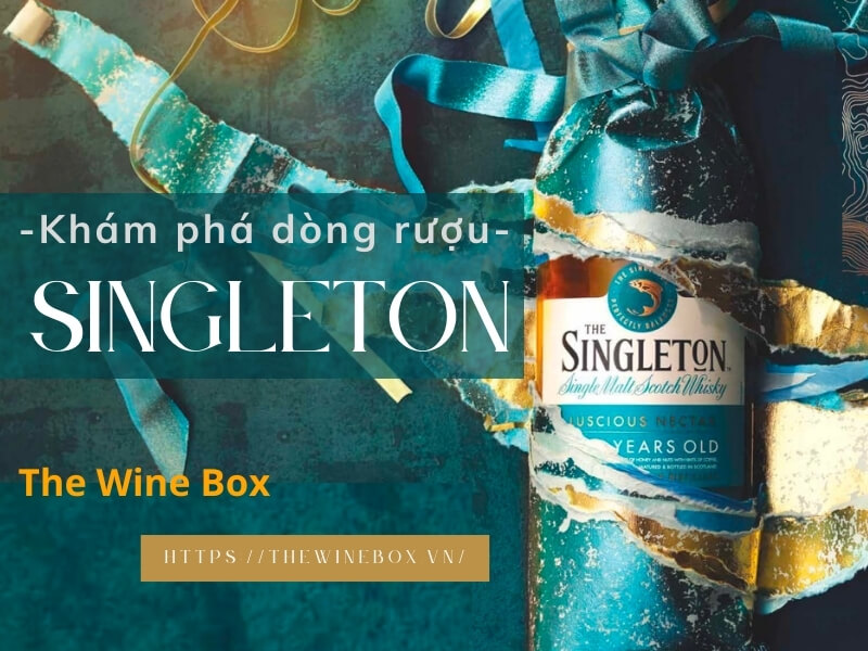 Rượu Singleton chính hãng 100% 