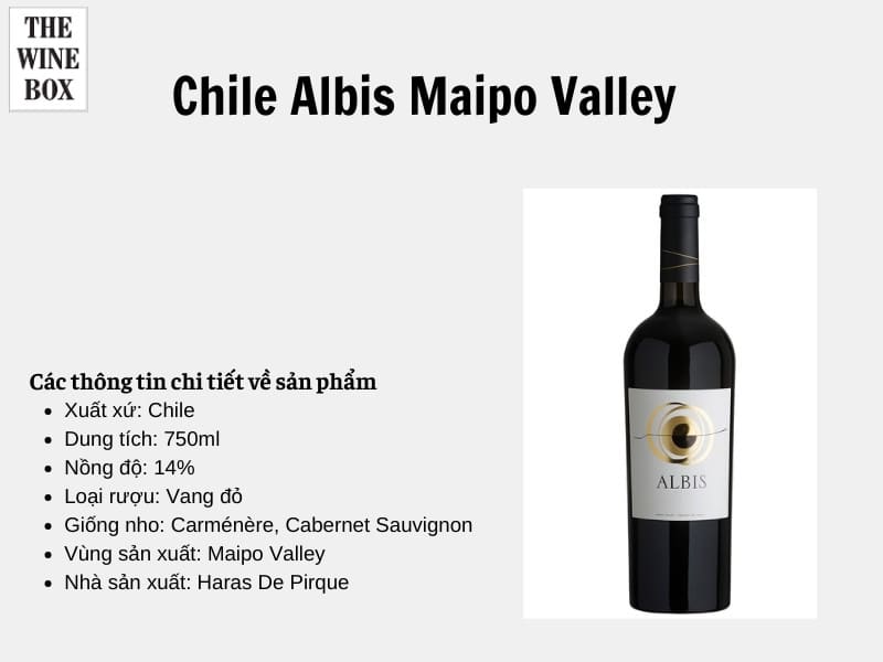 Chile Albis Maipo Valley - sản phẩm vang đỏ với giống nho đặc trưng vùng Maipo, Chile